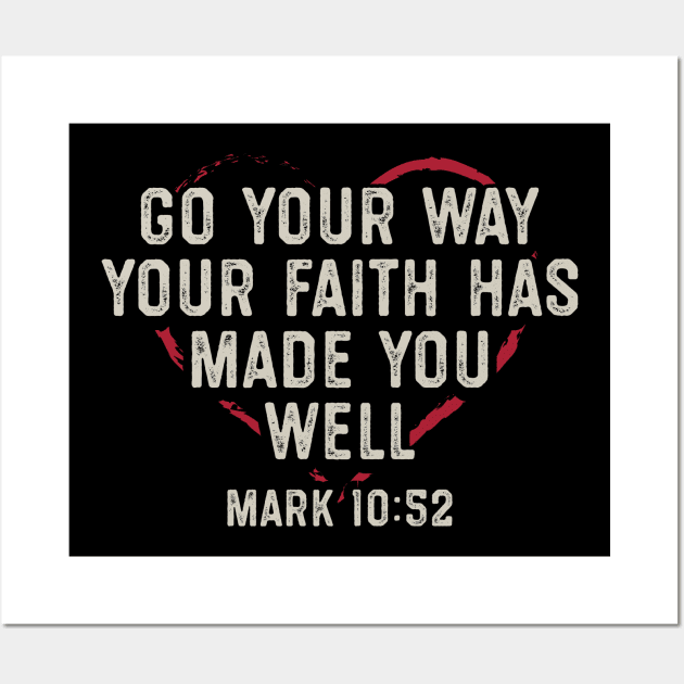 Christianity | Go Your Way | Christian Gift Wall Art by Streetwear KKS